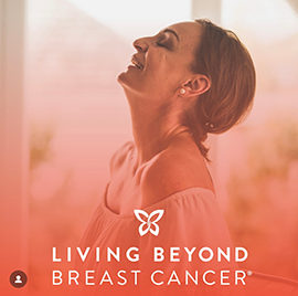 Living Beyond Brest Cancer